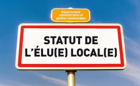 Statut de l’élu(e) local(e) : mise à jour juin 2019