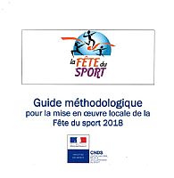 Guide méthodologique pour la mise en oeuvre locale de la fête du sport 2018