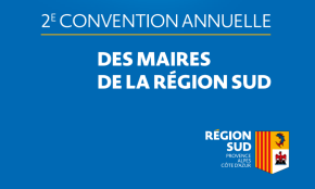 2ème Convention annuelle des Maires de la Région SUD